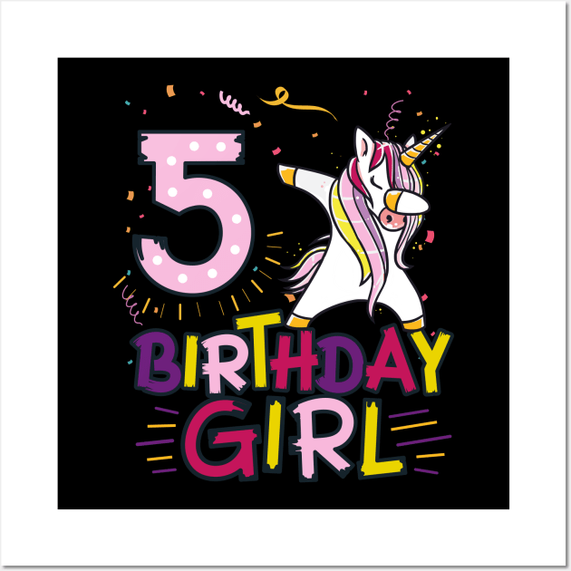 Funny Birthday Gift 5 year old Girl Dabbing Unicorn T-Shirt Wall Art by Pummli